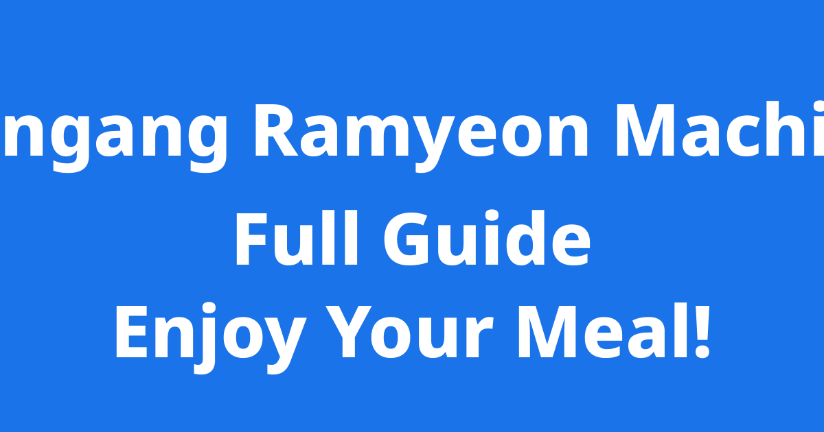 How to Eat Han River Instant Noodles: A Step-by-Step Guide to the “Hangang Ramyeon” Experience