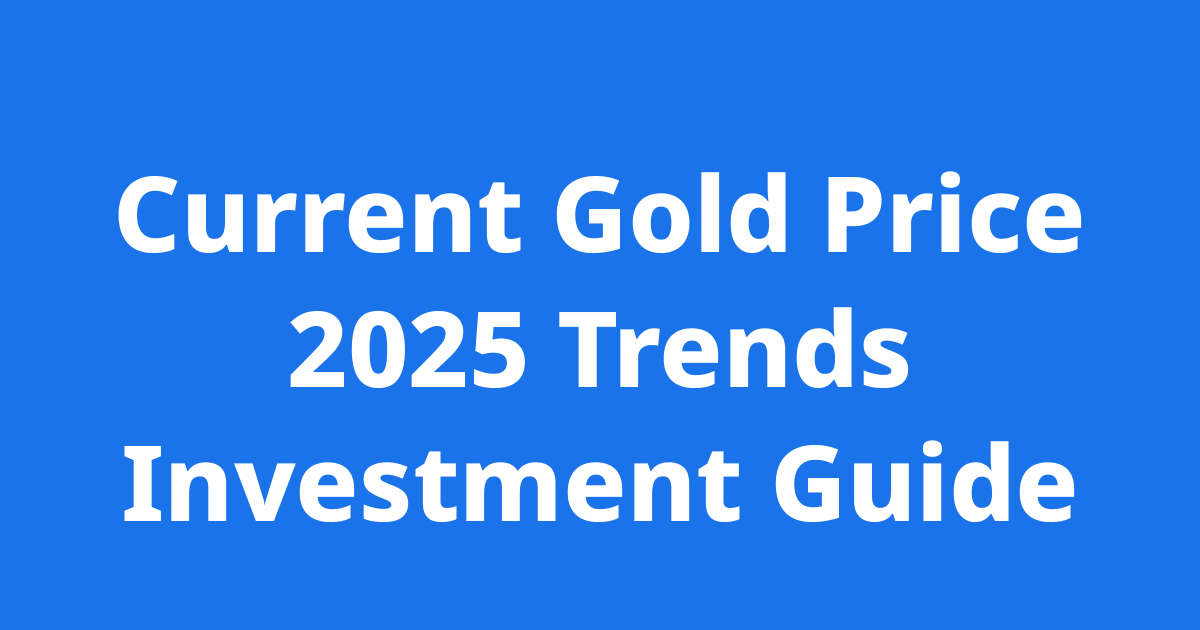Gold Price 2025: All You Need to Know